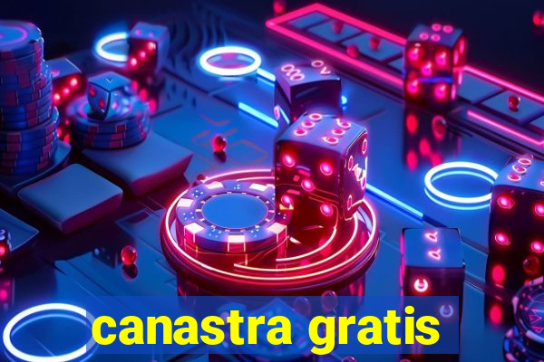 canastra gratis